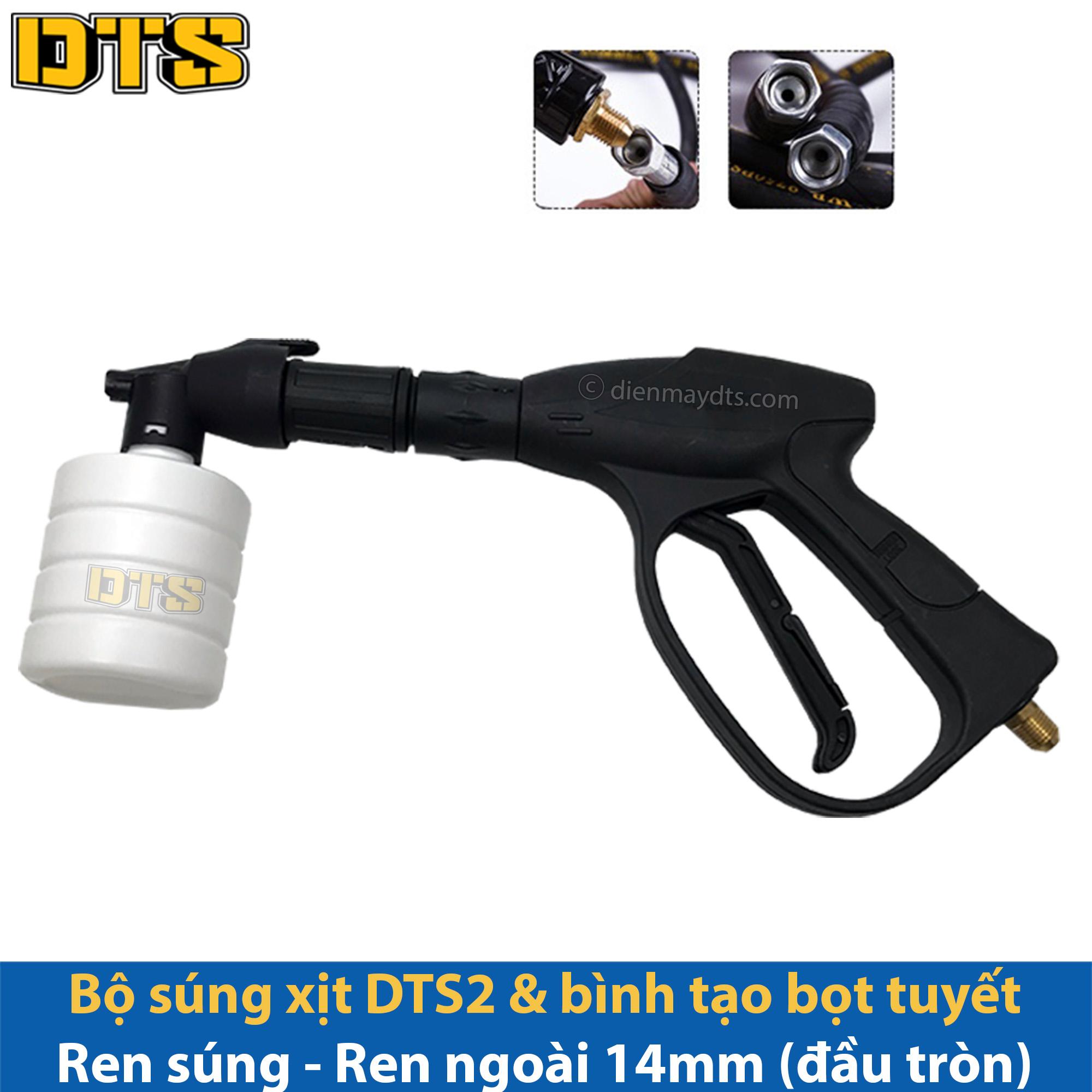 Bộ súng xịt DTS2 và bình tạo bọt tuyết cho máy rửa xe áp lực cao, máy xịt rửa cao áp, máy rửa xe gia đình (Ren ngoài 14mm - Đầu tròn)
