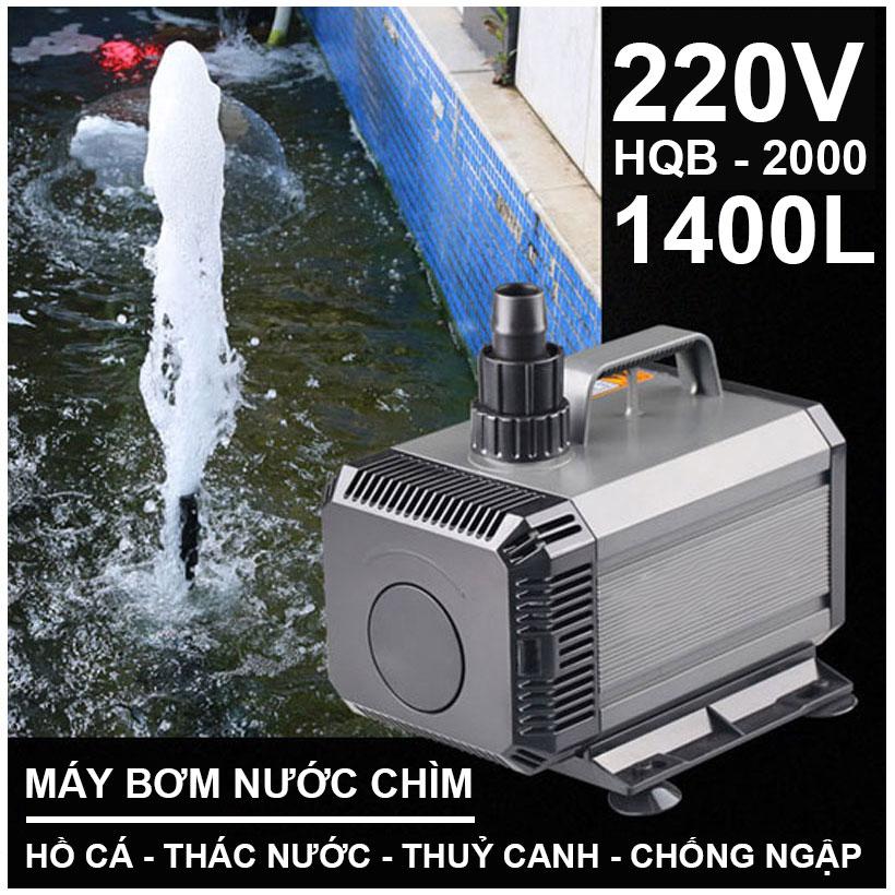 [HCM]Máy bơm nước chìm hồ cá hòn non bộ nước thải 220V HQB-2000