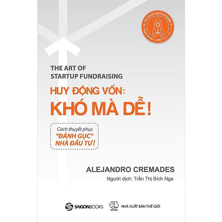 Huy động vốn: khó mà dễ - tác giả: alejandro cremades