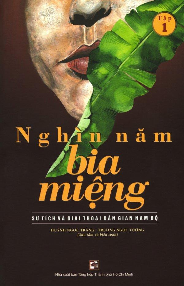 Nghìn năm bia miệng - tập 1 - trương ngọc tường,huỳnh ngọc trảng