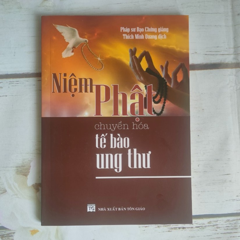 Sách Niệm Phật chuyển hoá tế bào ung thư
