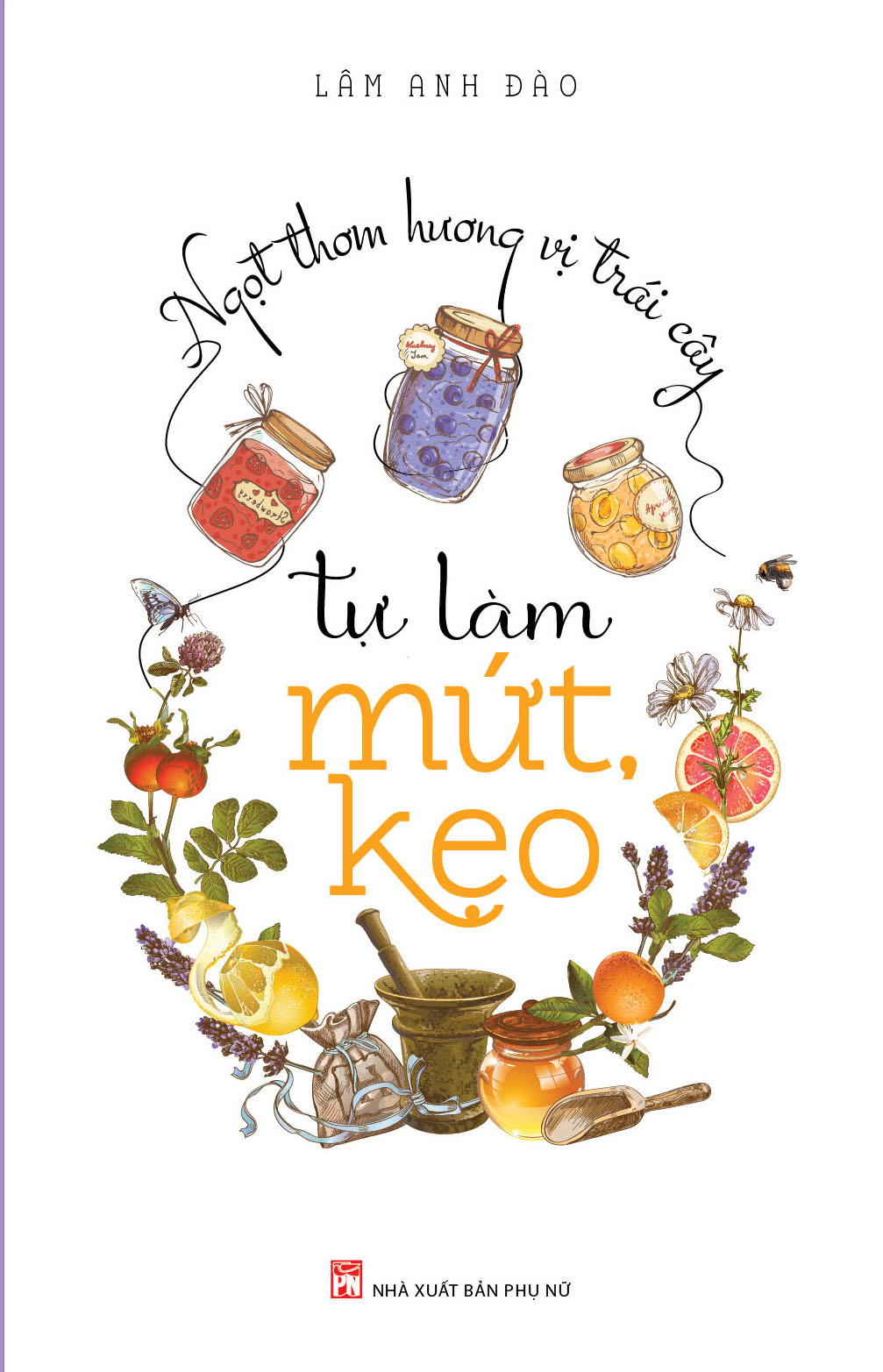 Sách - Tự Làm Mứt Kẹo - NXB Phụ Nữ VN