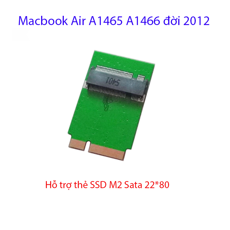 Adapter SSD M2 Sata Mac-Book Air A1465 A1466 đời 2012
