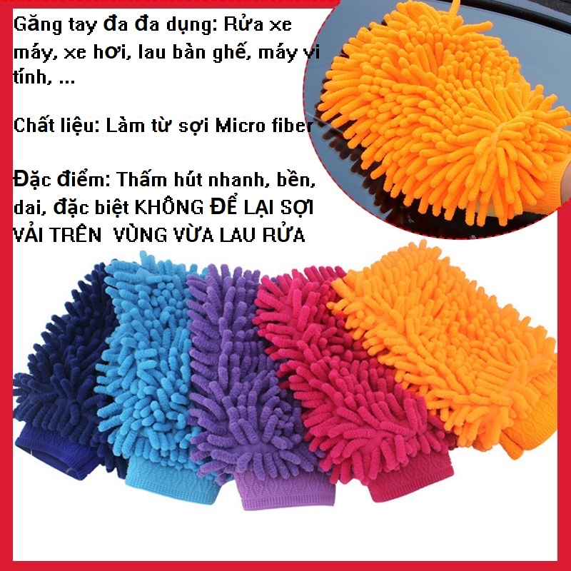 Găng tay chuyên dụng rửa xe hơi, xe máy, lau chùi nội thất, máy tính, bàn phím, màn hình ti vi, làm từ sợi Micro fiber giúp sản phẩm bền và không để lại sợi vải trên thân xe hơi