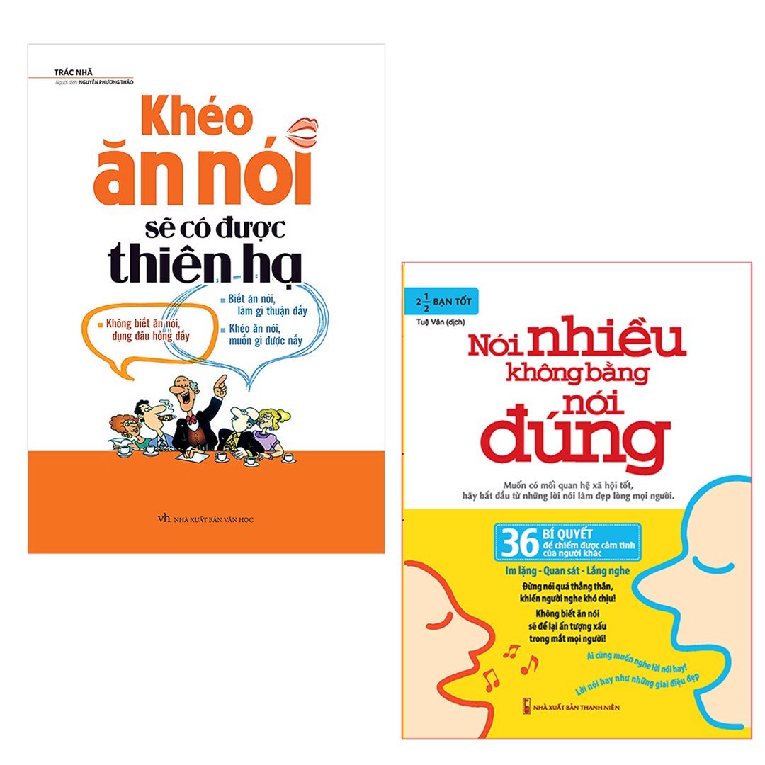 Combo 2 cuốn: khéo ăn nói sẽ có được thiên hạ + nói nhiều không bằng nói đúng
