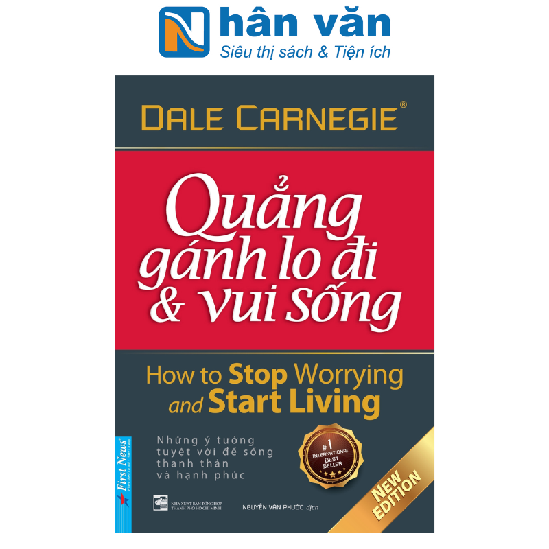 Sách - quẳng gánh lo đi và vui sống - first new