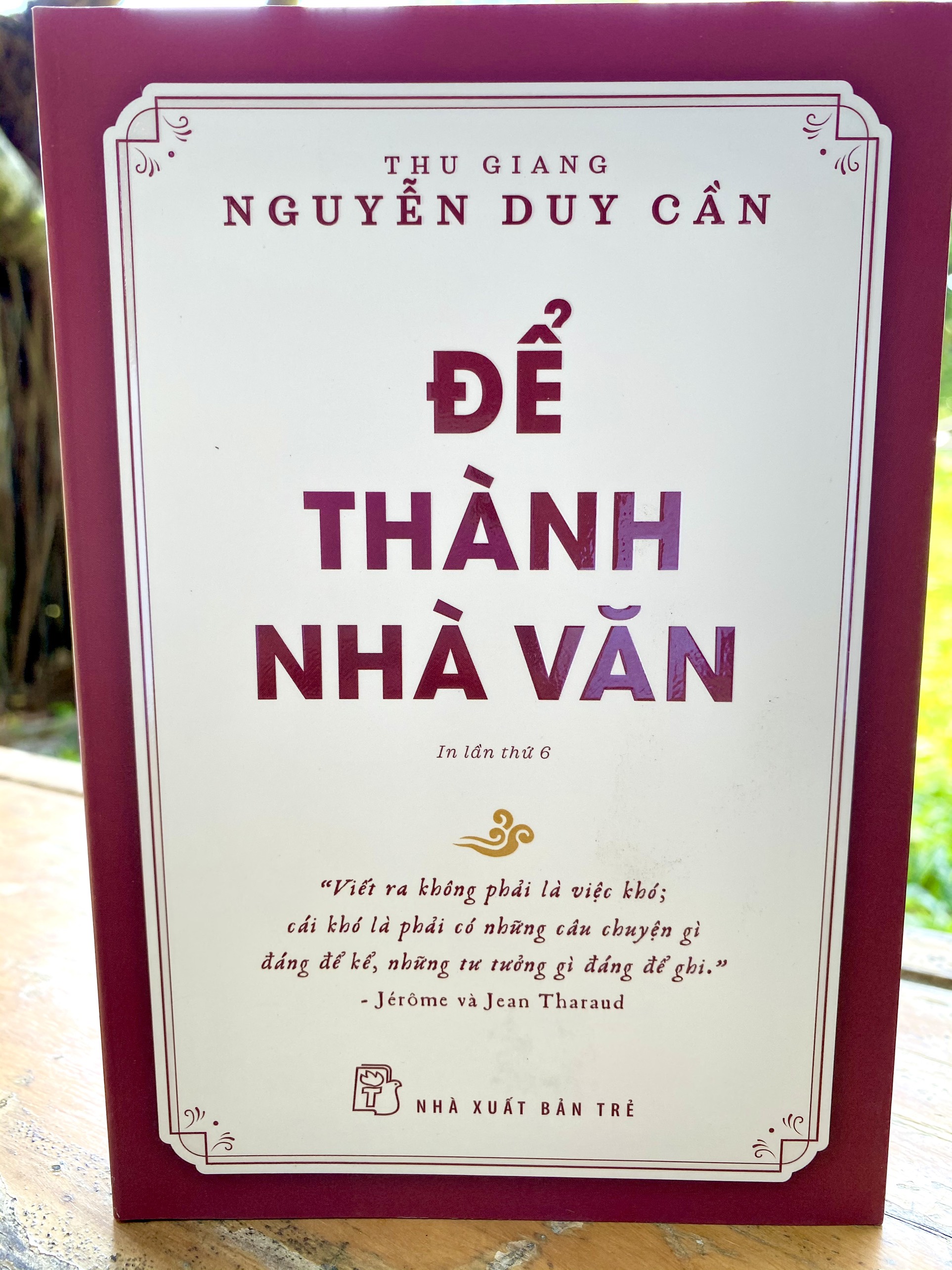 Để Thành Nhà Văn - Thu Giang Nguyễn Duy Cần