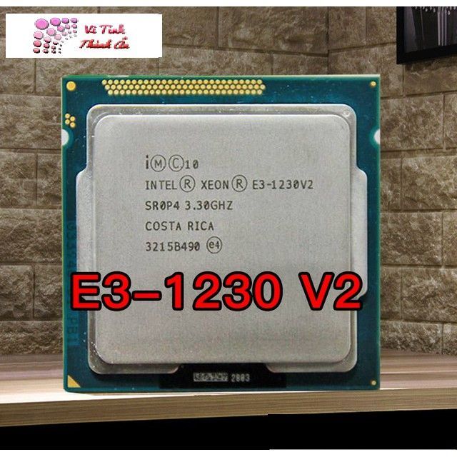 cpu xeon e3 1230 v2 .4 nhân 8 luồng hiệu năng ~ i7 3770.socket 1155