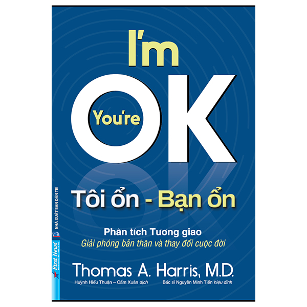Tôi Ổn - Bạn Ổn (Thomas A Harris)