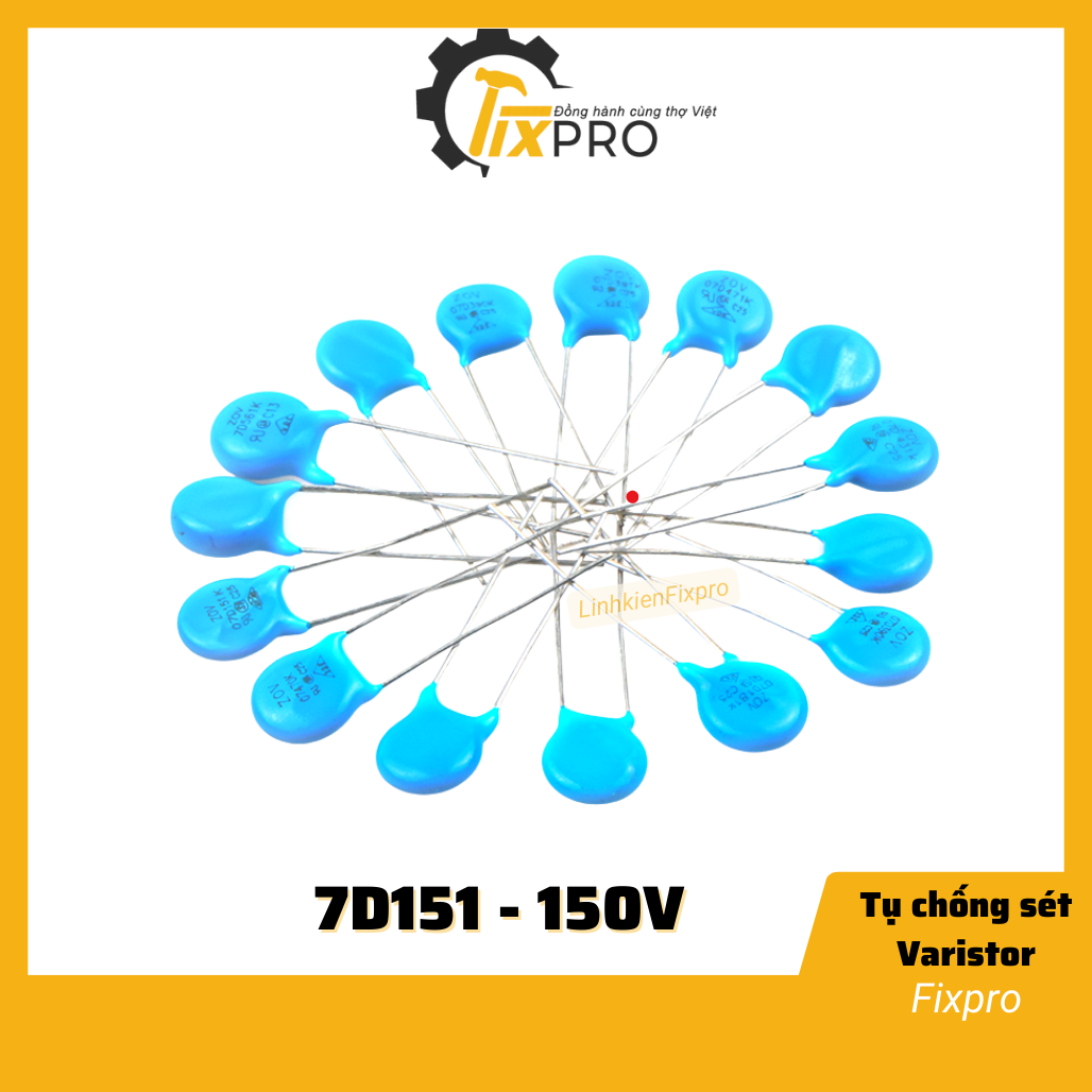 Tụ chống sét varistor 7d151k 150v 7mm chất lượng tốt - fixpro