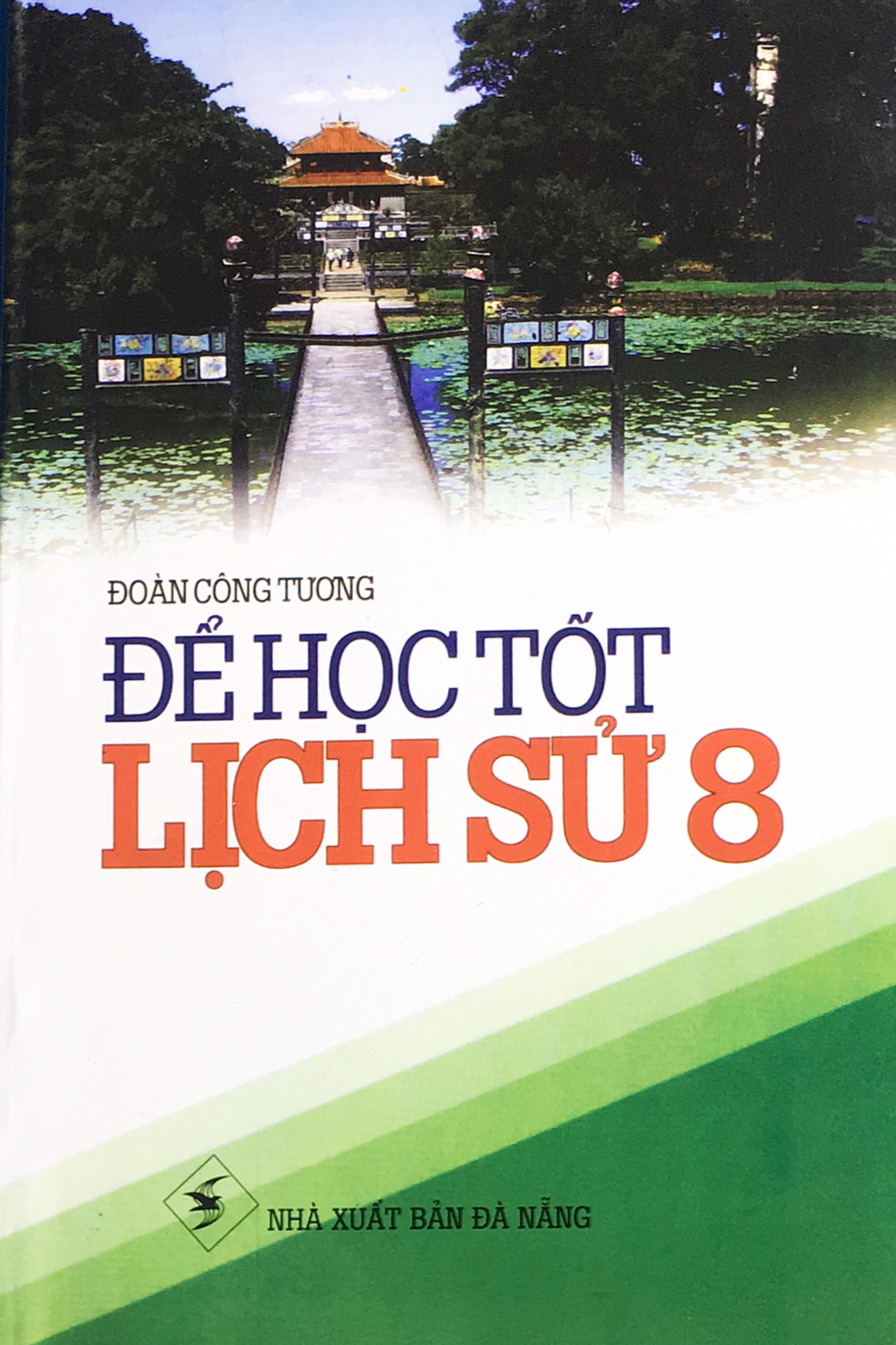 Để học tốt lịch sử 8