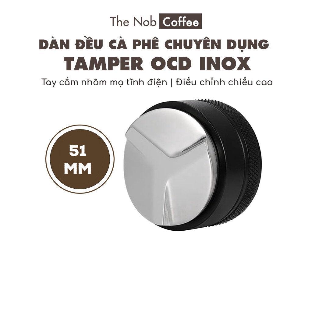 Tamper OCD 51mm | Dụng cụ dàn đều pha cà phê Espresso | Coffee distributor size 51mm