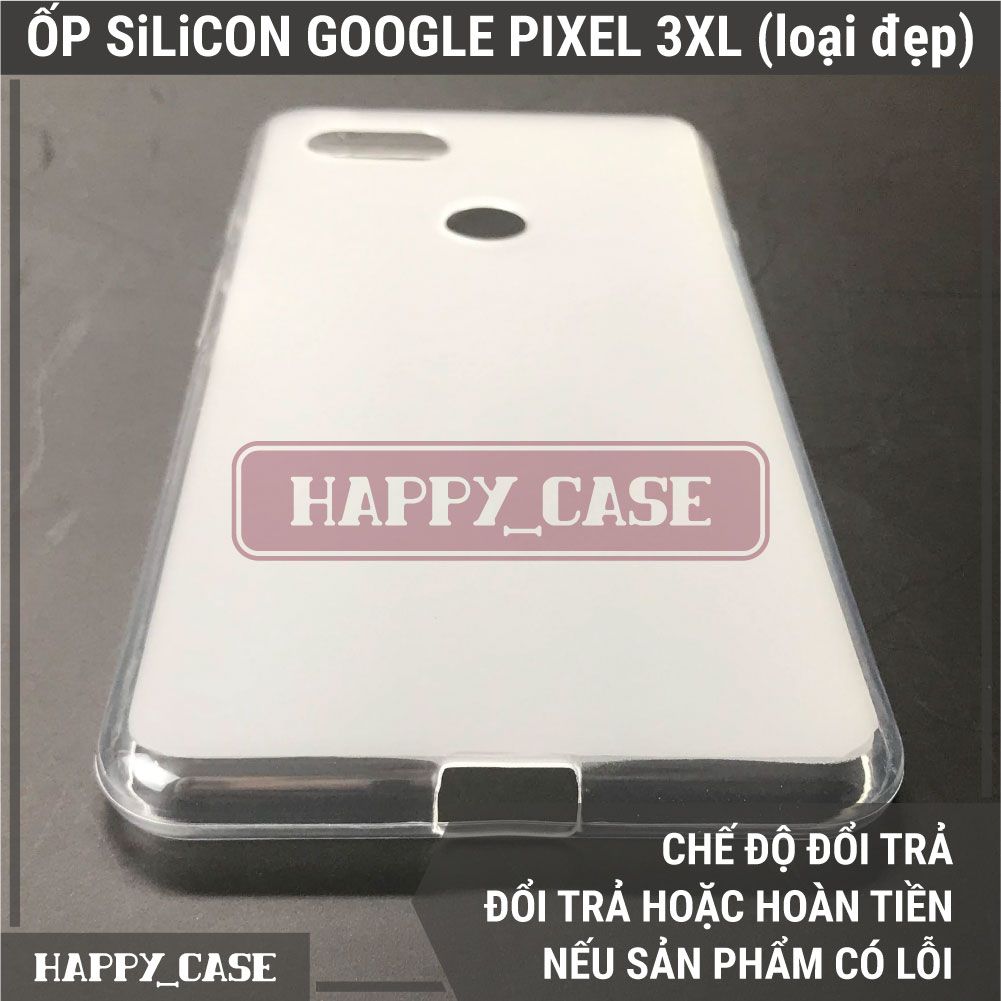 Ốp Điện Thoại GOOGLE PIXEL 3XL (LOẠI ĐẸP) Thin Transparent Silicon
