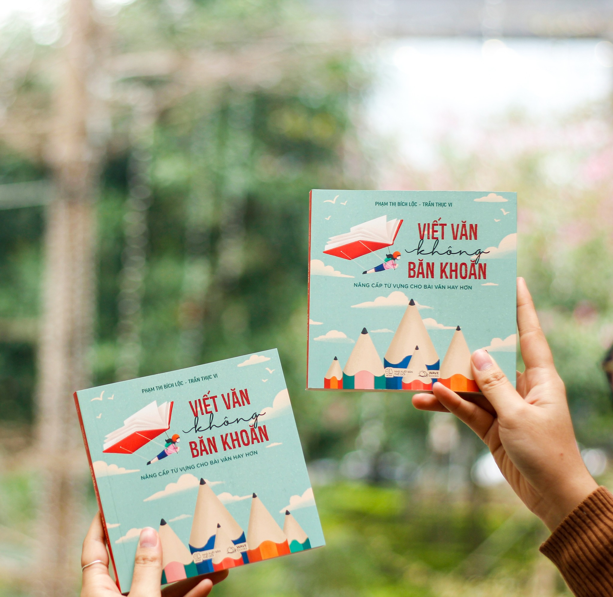 Sách - Viết văn không băn khoăn (NÂNG CẤP TỪ VỰNG CHO BÀI VĂN HAY HƠN)