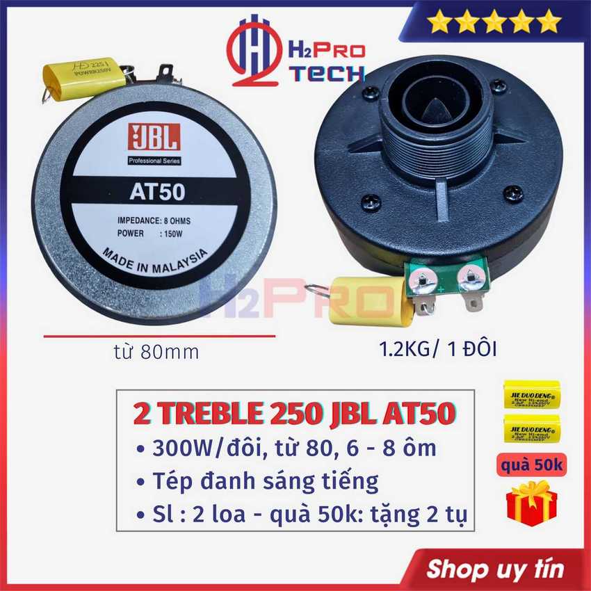 2 Loa Treble 250 JBL AT50 300W - Từ 80 - 8 Ôm - Côn 27Mm, Phễu 11X28 -Tặng Tụ, Loa Siêu Tép Kèn Rời Cao Cấp -H2Pro Tech