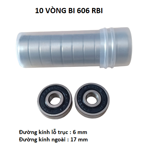 10 vòng bi 606 rbi chất lượng cao
