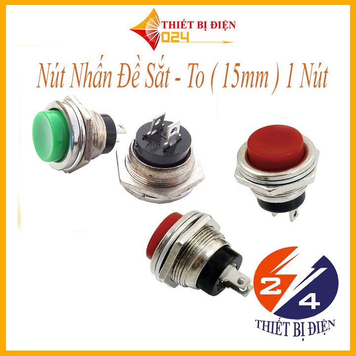 Nút Nhấn Đề Sắt - To ( 15mm ) 1 Nút