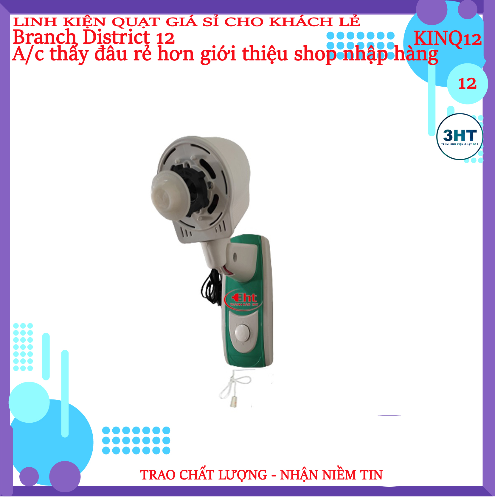 ĐẦU QUẠT TREO TƯỜNG 3HT- KO LÒNG CÁNH