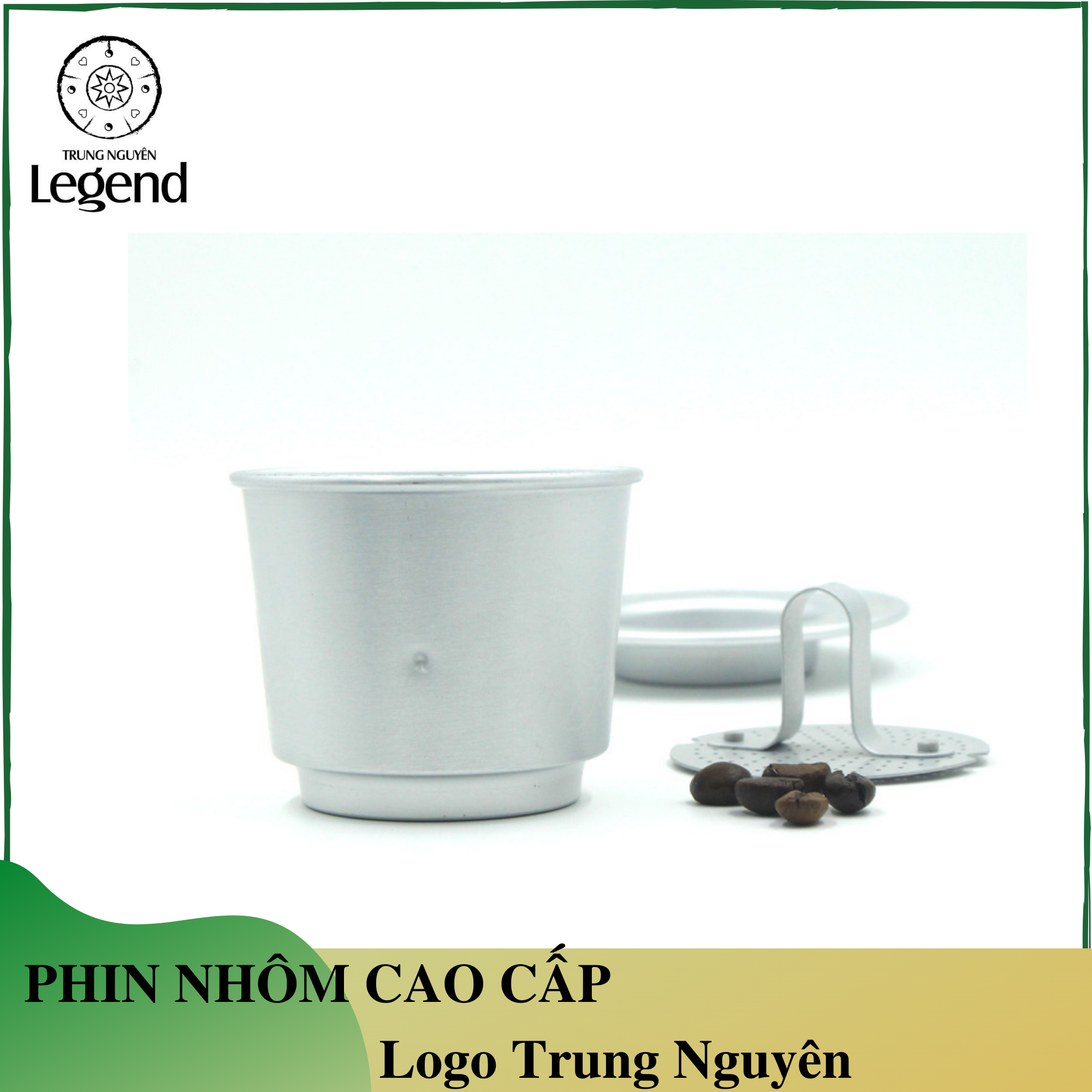Phin nhôm cà phê cao cấp Trung Nguyên