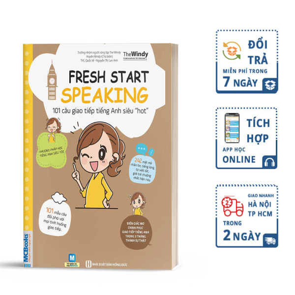 Fresh Start Speaking - 101 Câu Giao Tiếp Tiếng Anh Siêu Hot - Học Kèm App Online