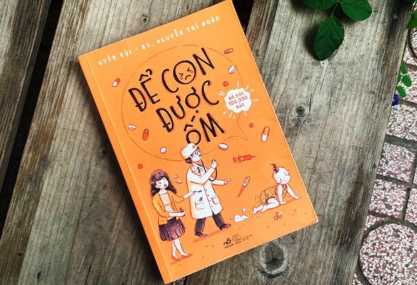 Sách Nuôi Dạy Con - Để Con Được Ốm (Tái Bản 2018) - Newshop
