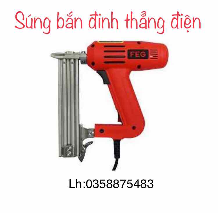 Máy bắn đinh thẳng chạy điên feg - feg