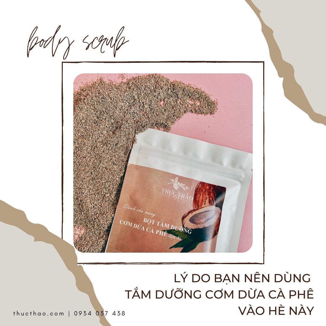 BỘT TẮM DƯỠNG CƠM DỪA CÀ PHÊ ĐẬU ĐỎ