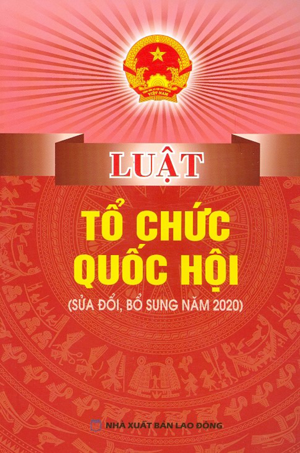Luật Tổ Chức Quốc Hội (Sửa Đổi, Bổ Sung Năm 2020)