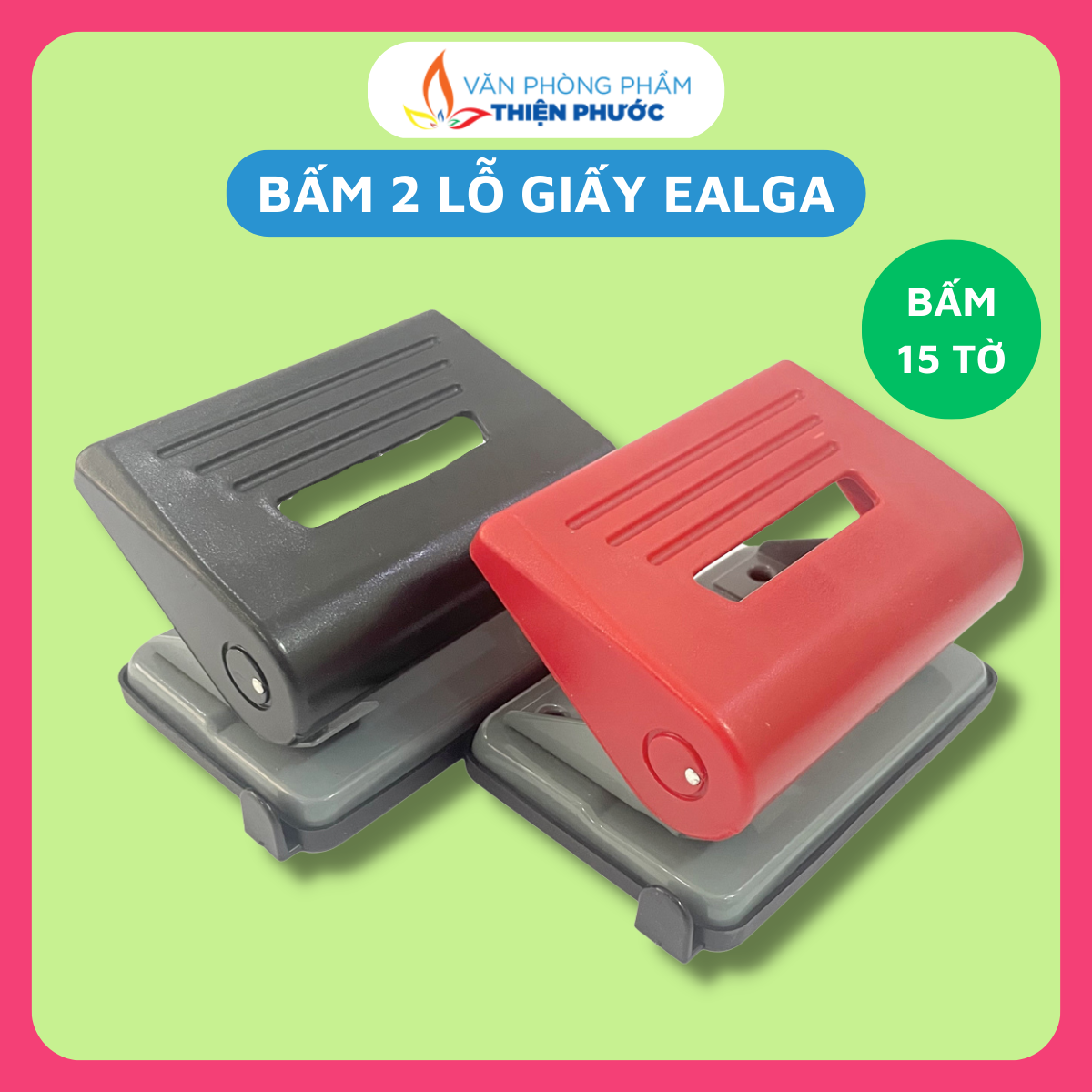 Bấm lỗ giấy sổ còng Eagle 837 bấm 20 tờ THIỆN PHƯỚC