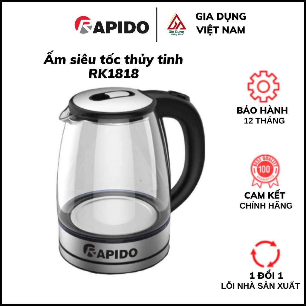 Ấm Siêu Tốc Thủy Tinh - Bình Đun Siêu Tốc RAPIDO - 1800W 1,8 Lít
