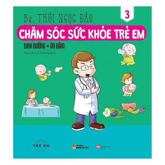 Sách - chăm sóc sức khỏe trẻ em : dinh dưỡng – ăn dặm - mhbooks