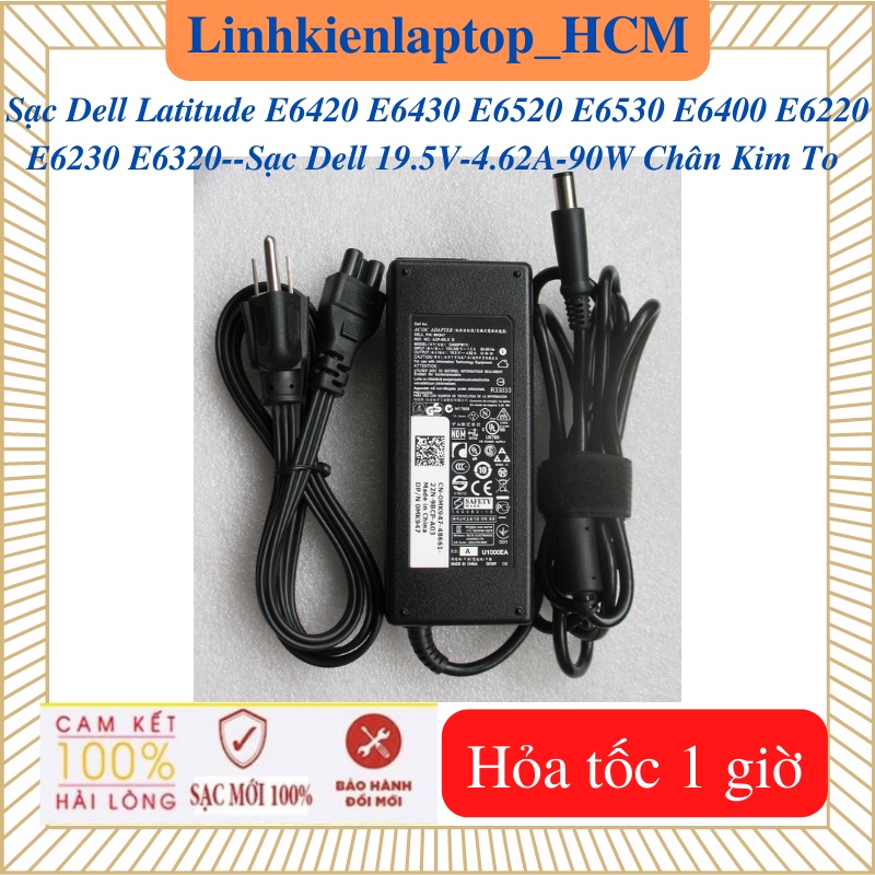 Sạc Laptop Dell Latitude E6220 E6230 E6320 E6420 E6430 E6520 E6530 E6400 - Sạc Dell 19.5V - 4.62A - 90W Chân Kim To (7.4*5.0mm