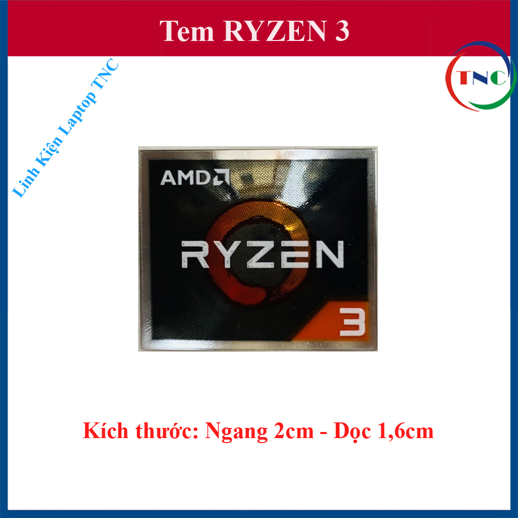 Tem AMD RYZEN 3-5-7 dán trang trí máy tính, Laptop