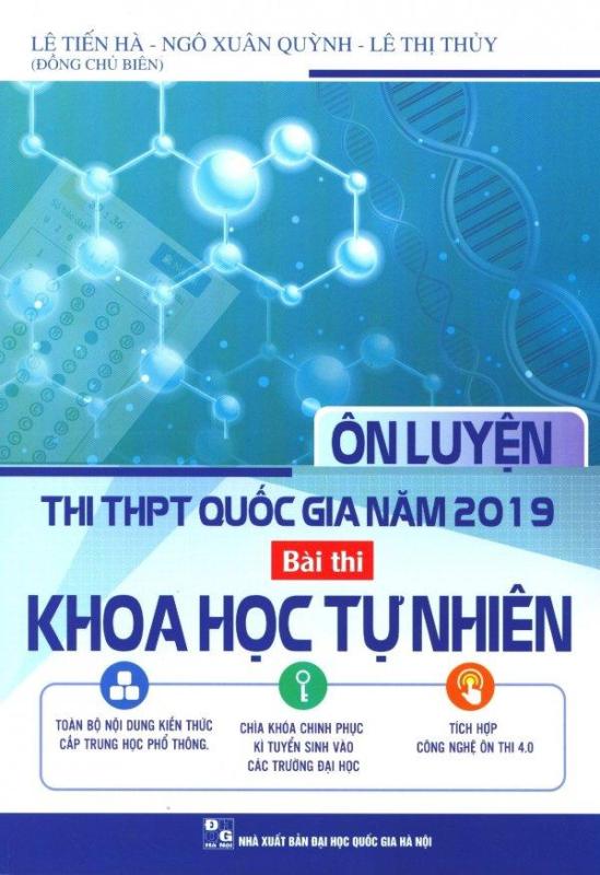 Mua Ôn Luyện Thi THPT Quốc Gia Năm 2019 Bài Thi Khoa Học Tự Nhiên - Nhiều tác giả