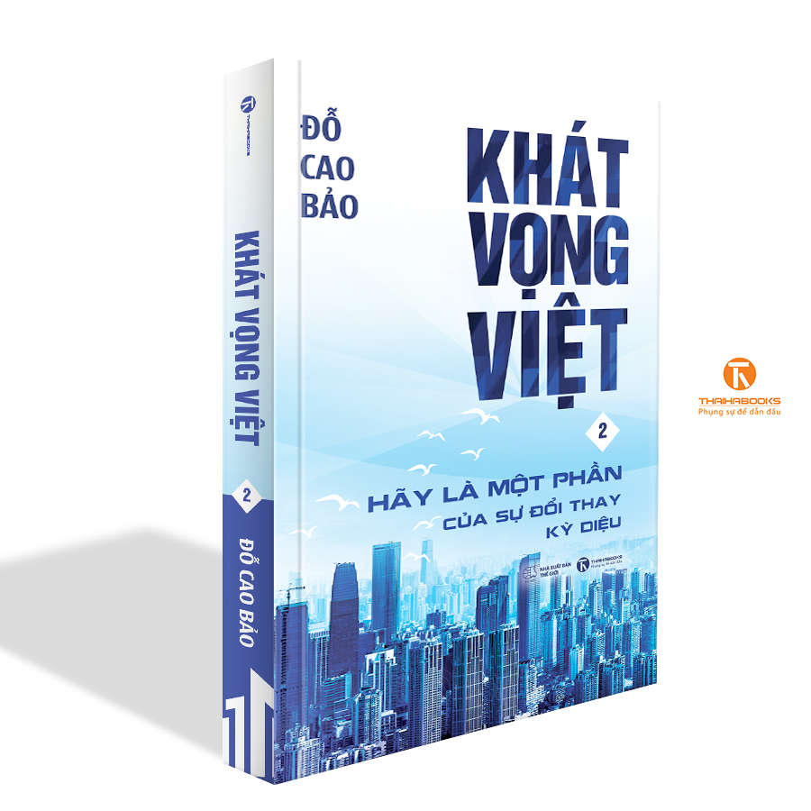 Khát vọng Việt 2: Hãy là một phần của sự đổi thay kỳ diệu