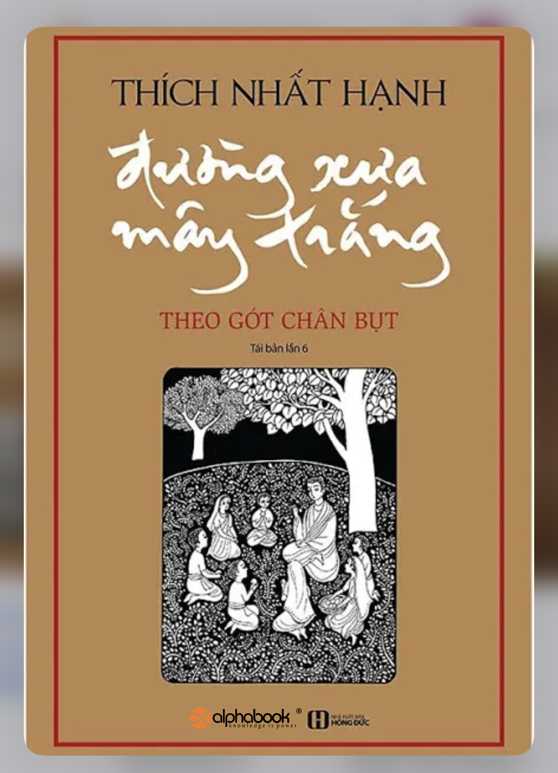 Đường Xưa Mây Trắng - Theo Gót Chân Bụt