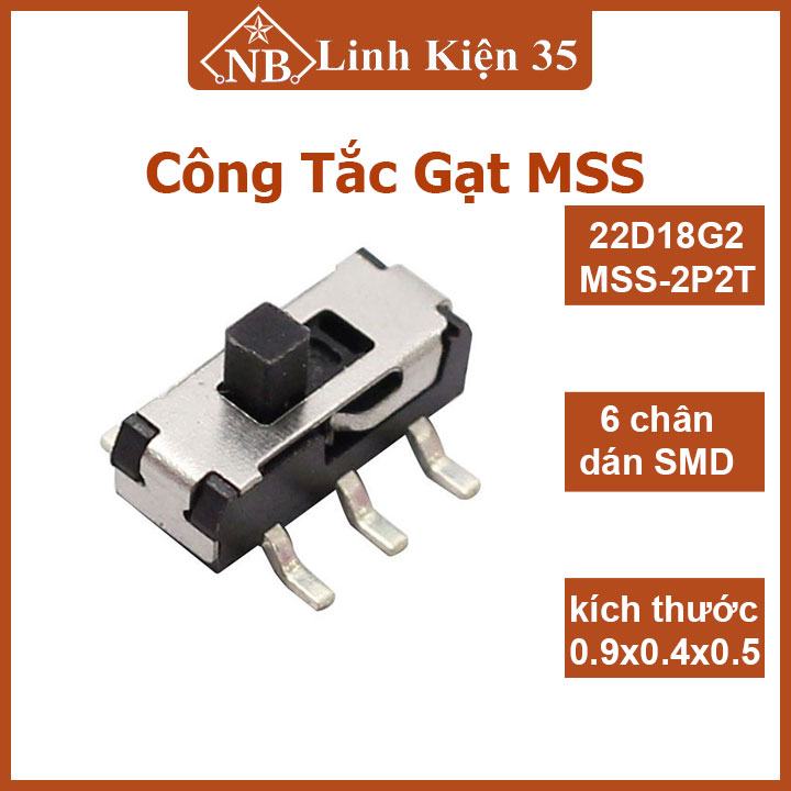 Công tắc gạt mss 22d18g2-2p2t 6 chân dán 100vdc