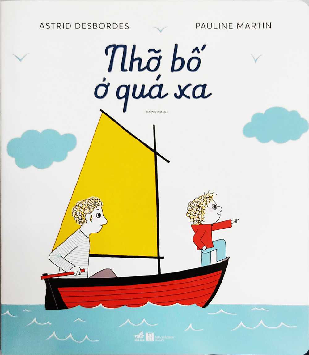 Sách cho bé - Nhỡ Bố Ở Quá Xa