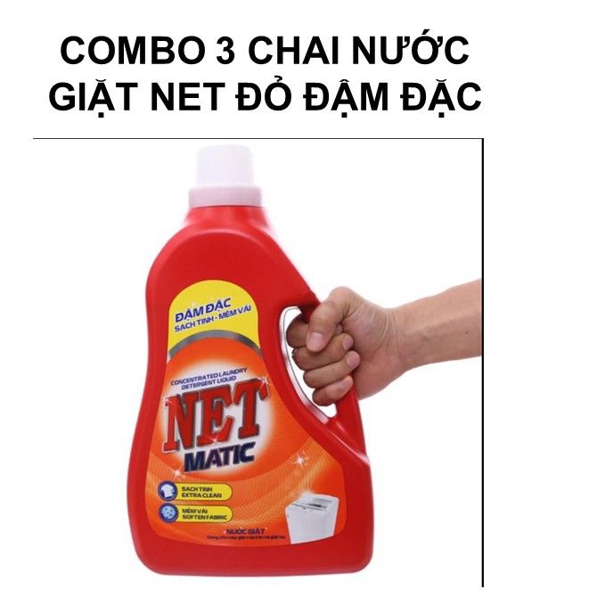 Combo 3 chai Nước giặt NET Matic đỏ đậm đặc 3.6kg