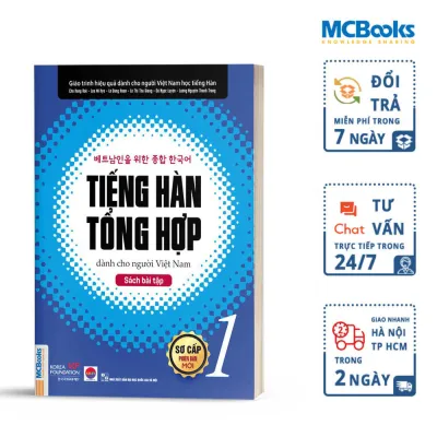 Tiếng Hàn Tổng Hợp Sơ Cấp 1 Dành Cho Người Việt Nam - Sách Bài Tập Giải Thích Chi Tiết - Mcbooks