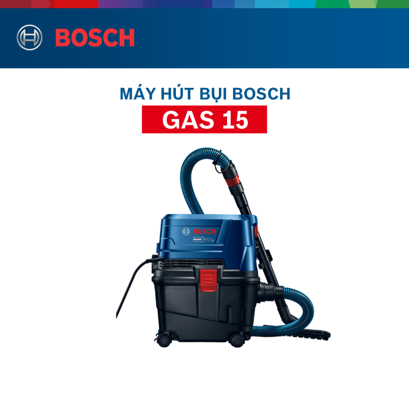 [Trả góp 0%] Máy hút bụi Bosch GAS 15 MỚI