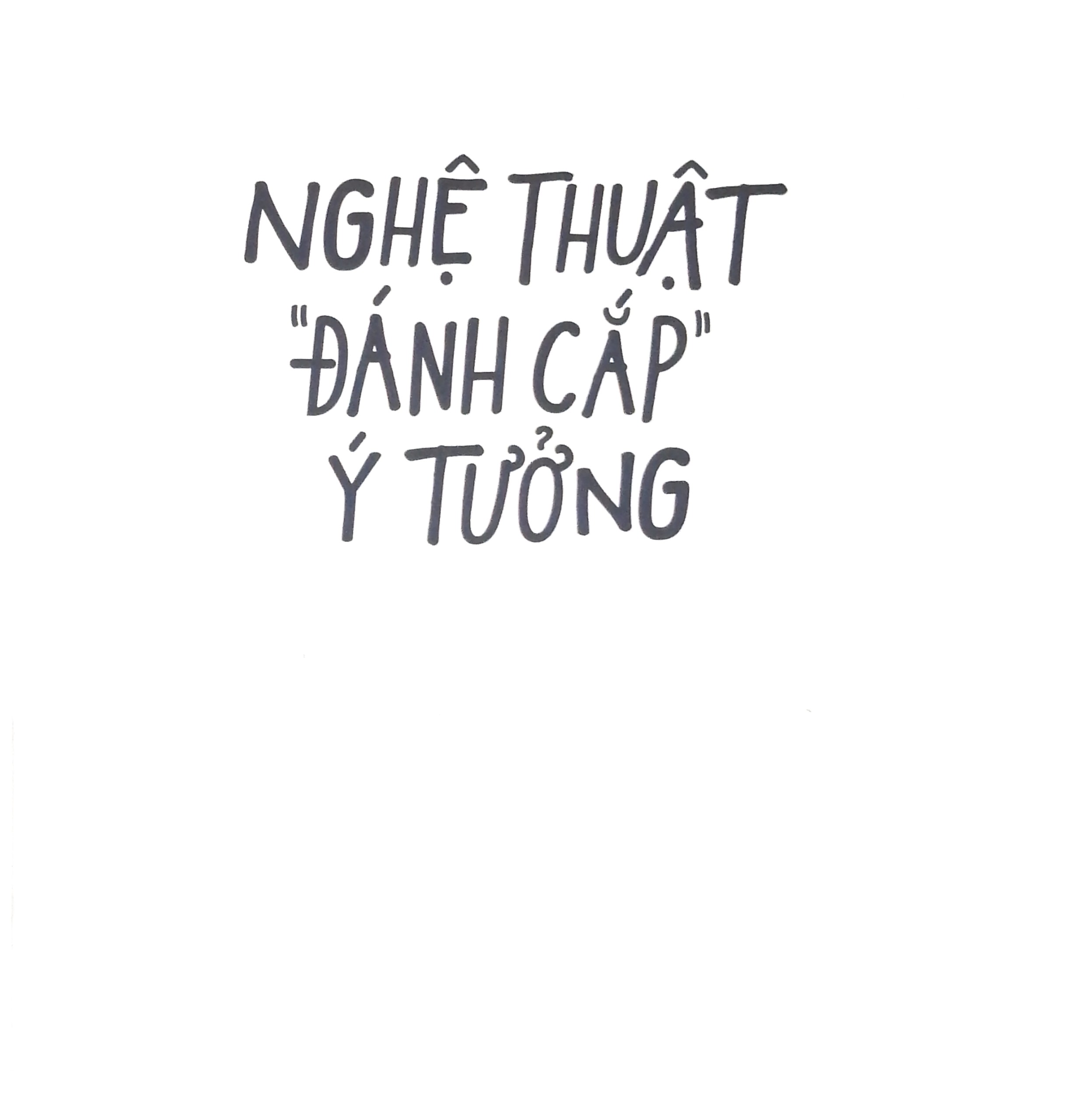 Sách - Nghệ Thuật Đánh Cắp Ý Tưởng [ALPHABOOKS]