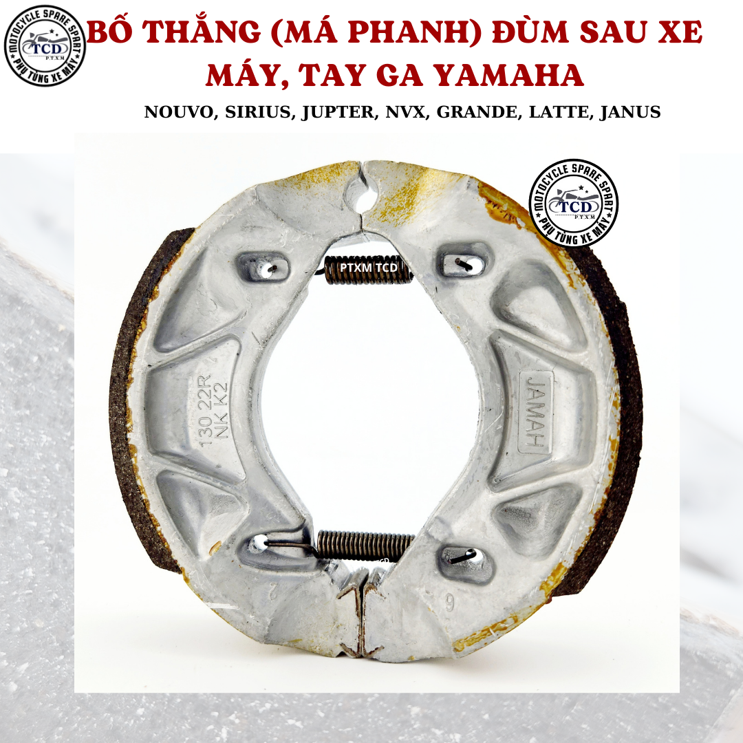 BỐ THẮNG (MÁ PHANH) ĐÙM SAU XE MÁY, TAY GA YA NOUVO, SIRIUS, JUPTER, NVX, GRANDE, LATTE, JANUS