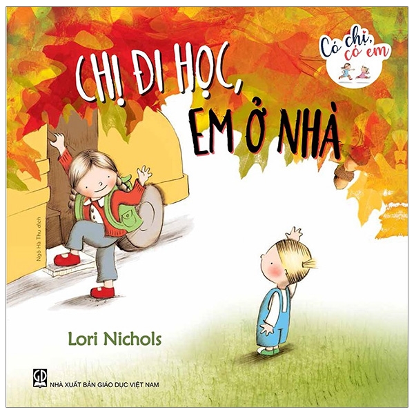 Fahasa - có chị có em - chị đi học, em ở nhà