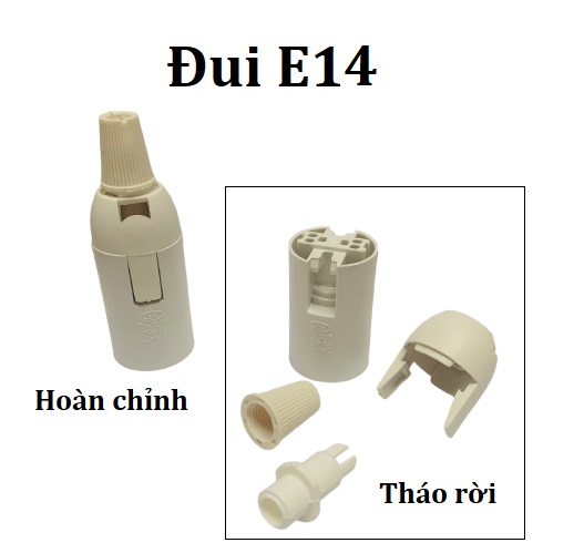 Đui đèn E12, E14 đuôi xoáy dùng cho bóng quả nhót