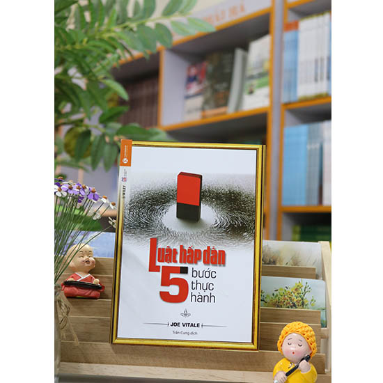 Luật Hấp Dẫn - 5 Bước Thực Hành