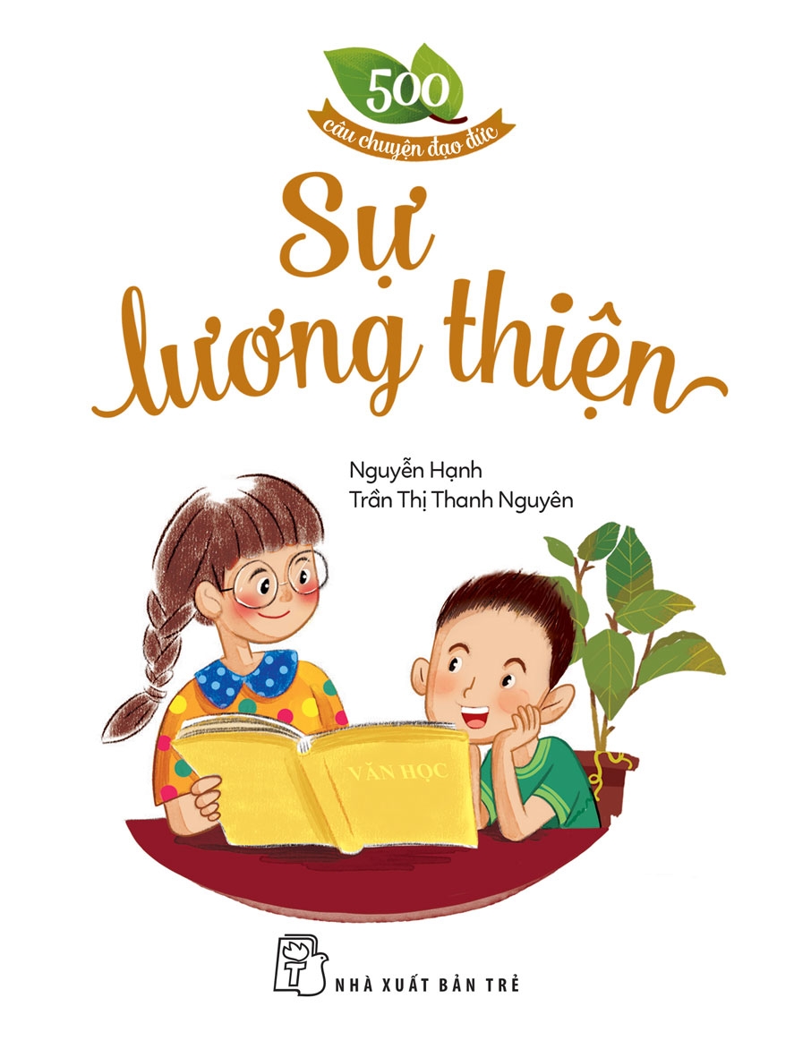500 câu chuyện ĐĐ: Sự lương thiện