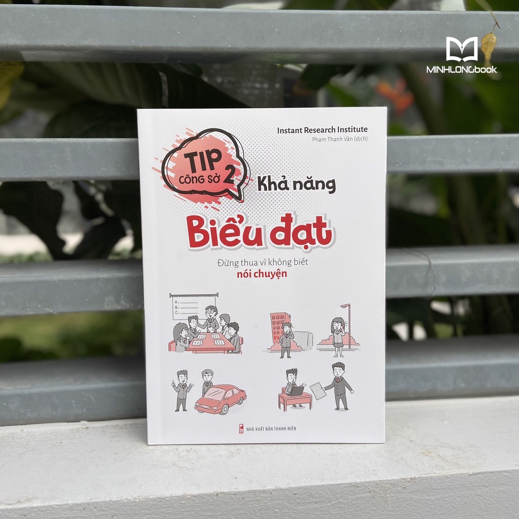 Sách: Tip Công Sở 2- Khả Năng Biểu Đạt - TSKN