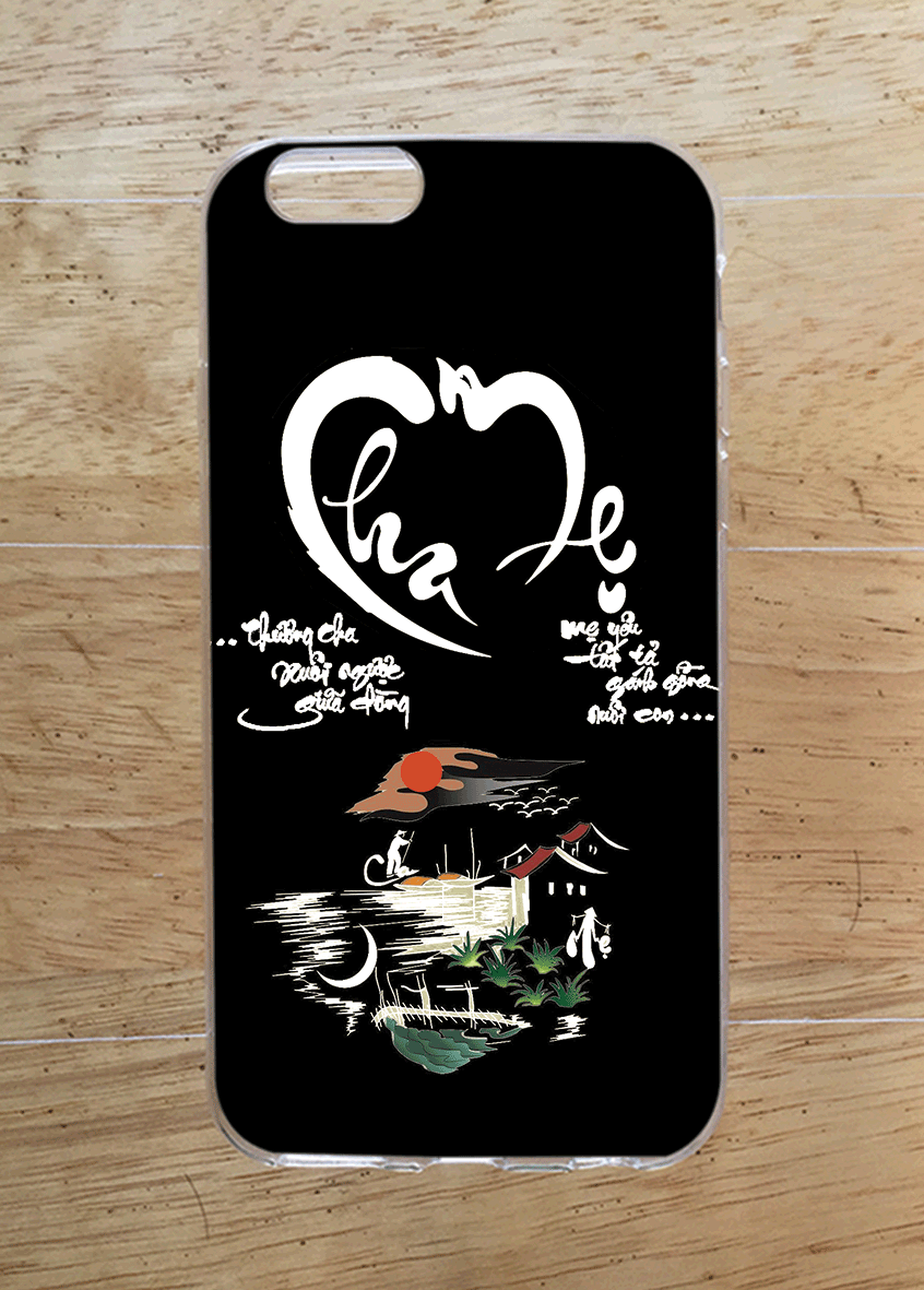 Ốp Lưng iPhone 6 / 6S (dẻo viền trắng trong) - Cha Mẹ Thư Pháp-Nền Đen