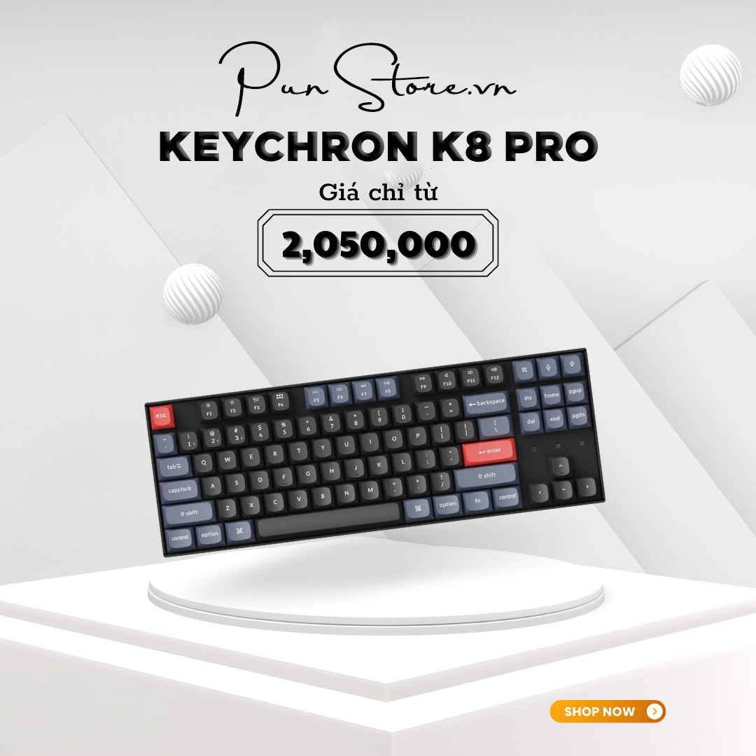 Keychron K8 Pro - Bàn phím cơ Keychron K8 Bản nhôm Hot Swap - Mạch xuôi, RGB, Hotswap